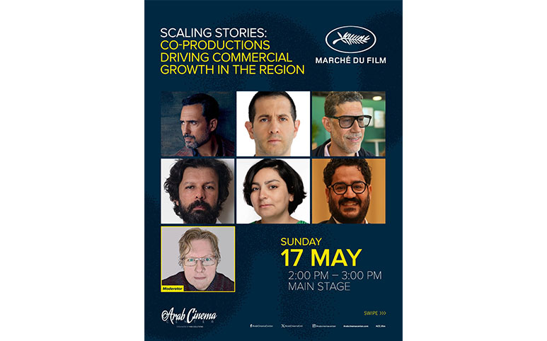 Arab Cinema Center Discusses the Role of Co-Productions in Driving Commercial Growth Across the Region at Cannes